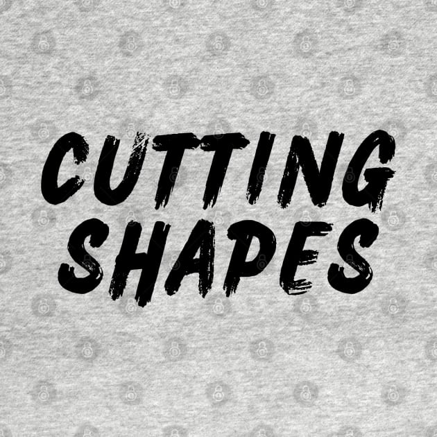 Cutting Shapes by Shuffle Dance
